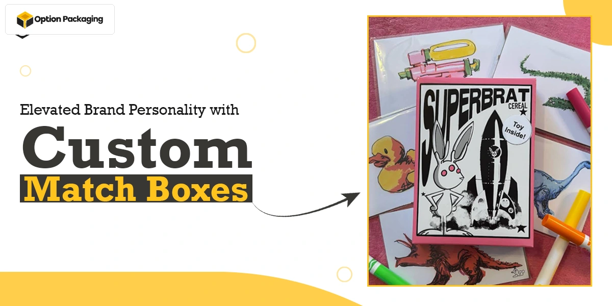 elevated-brand-personality-with-custom-match-boxes